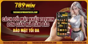 Cách Đổi Mật Khẩu 789Win