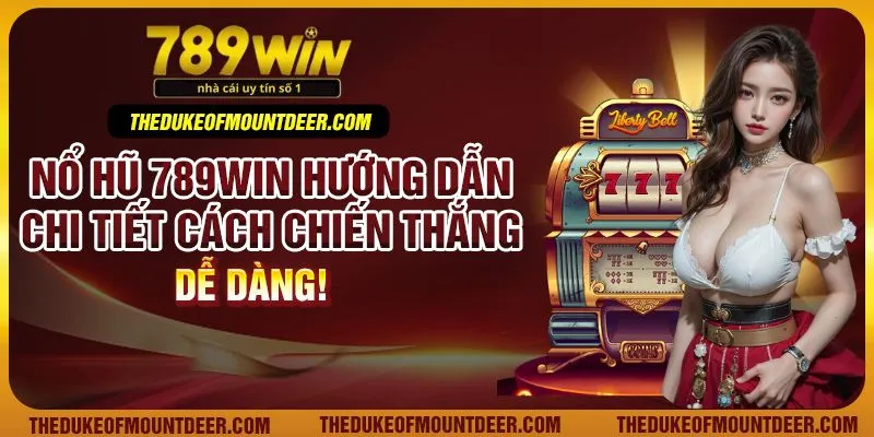 Nổ Hũ 789Win
