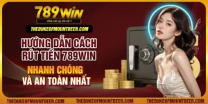 Cách rút tiền 789Win