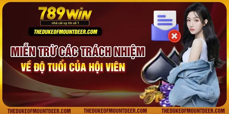 Miễn trừ các trách nhiệm về độ tuổi của hội viên