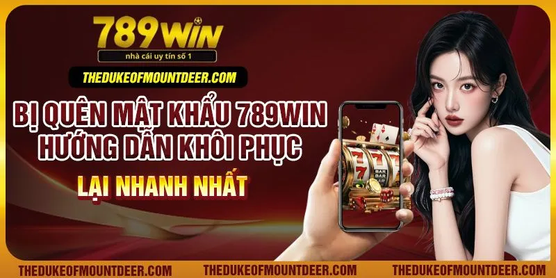 Bị Quên Mật Khẩu 789Win