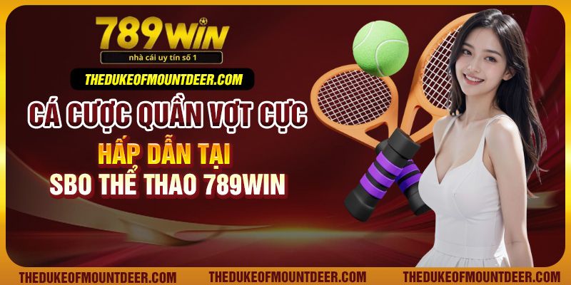 Cá cược quần vợt cực hấp dẫn tại SBO thể thao 789Win
