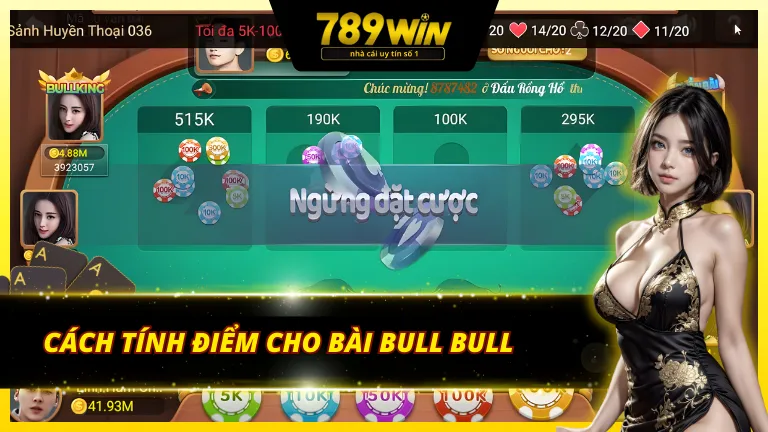 Cách tính điểm game Giành Chủ Bull Bull 789Win