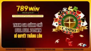 Giành Chủ Bull Bull 789Win