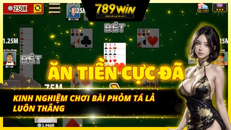 Mẹo chơi phỏm tá lả luôn thắng