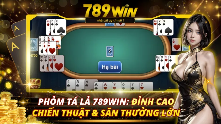 Phỏm Tá Lả 789Win