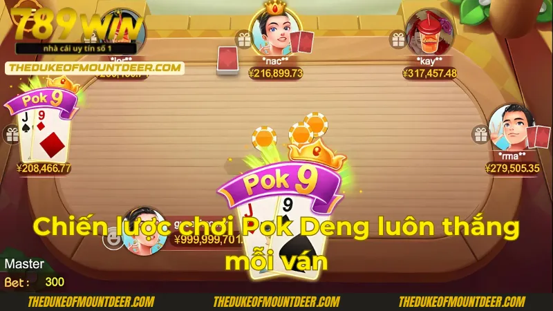 Bí quyết 102 giành thắng lớn Pok deng