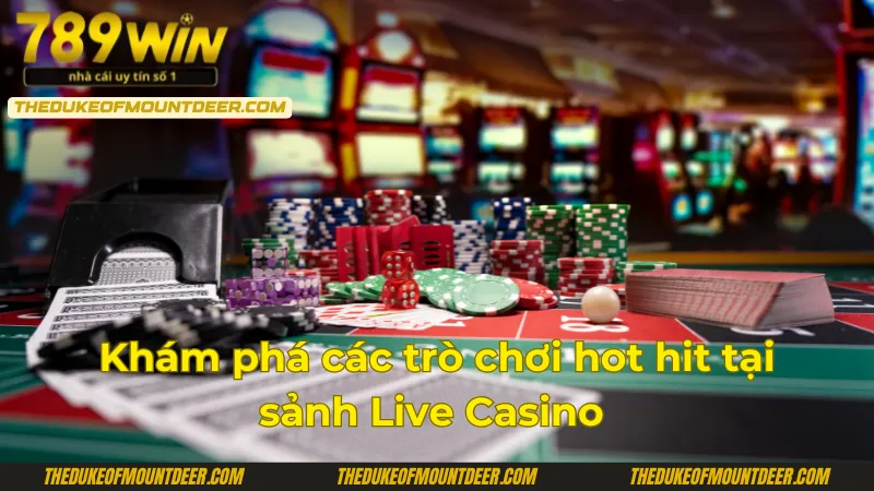 Tổng hợp các siêu phẩm anh em nên thử sức tại sảnh Live Casino 789Win