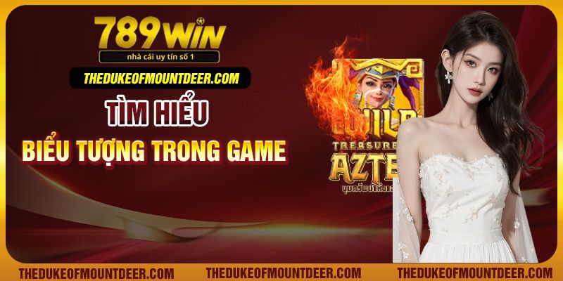 Tìm hiểu biểu tượng trong game