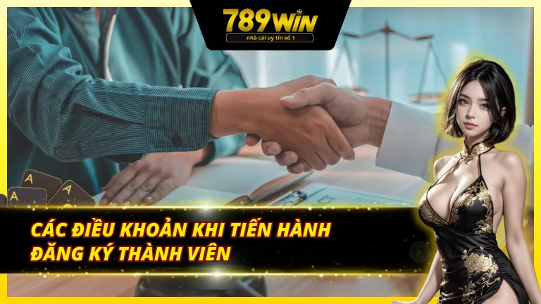 Các điều khoản khi tiến hành đăng ký thành viên